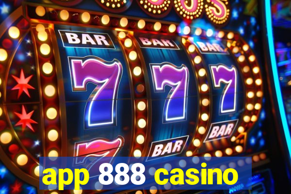app 888 casino